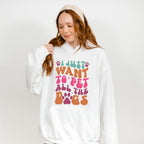 I Just Want To Pet All The Dogs - Dogs Unisex Crewneck T-Shirt Sweatshirt Hoodie
