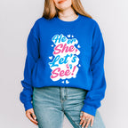 He Or She Let's See - Gender Reveal Unisex Crewneck T-Shirt Sweatshirt Hoodie