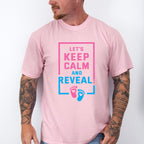 Let's Keep Calm And Reveal - Gender Reveal Unisex Crewneck T-Shirt Sweatshirt Hoodie