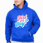 Girl Or Boy - Gender Reveal Unisex Crewneck T-Shirt Sweatshirt Hoodie