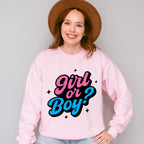 Girl Or Boy - Gender Reveal Unisex Crewneck T-Shirt Sweatshirt Hoodie