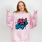 Girl Or Boy - Gender Reveal Unisex Crewneck T-Shirt Sweatshirt Hoodie
