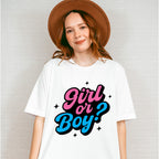 Girl Or Boy - Gender Reveal Unisex Crewneck T-Shirt Sweatshirt Hoodie