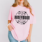 We're On Our Honeymoon - Honeymoon Unisex Crewneck T-Shirt Sweatshirt Hoodie