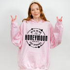 We're On Our Honeymoon - Honeymoon Unisex Crewneck T-Shirt Sweatshirt Hoodie