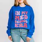 In My Med School Era - Medical School Unisex Crewneck T-Shirt Sweatshirt Hoodie