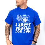 I Shoot People For Fun - Photography Unisex Crewneck T-Shirt Sweatshirt Hoodie
