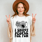 I Shoot People For Fun - Photography Unisex Crewneck T-Shirt Sweatshirt Hoodie