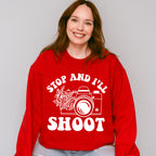 Stop And I'll Shoot - Photography Unisex Crewneck T-Shirt Sweatshirt Hoodie