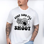 Stop And I'll Shoot - Photography Unisex Crewneck T-Shirt Sweatshirt Hoodie