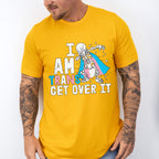 I Am Trans Get Over It - Transgender Unisex Crewneck T-Shirt Sweatshirt Hoodie