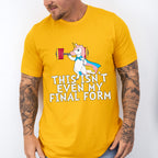 This Isn't Even My Final Form - Transgender Unisex Crewneck T-Shirt Sweatshirt Hoodie