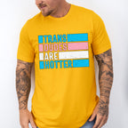 Trans Dudes Are Hotter - Transgender Unisex Crewneck T-Shirt Sweatshirt Hoodie