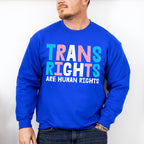 Trans Rights Are Human Rights - Transgender Unisex Crewneck T-Shirt Sweatshirt Hoodie