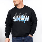 Let It Snow - Winter Unisex Crewneck T-Shirt Sweatshirt Hoodie