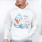 Baby It's Cold Outside - Winter Unisex Crewneck T-Shirt Sweatshirt Hoodie