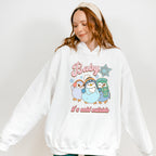 Baby It's Cold Outside Penguin Design - Winter Unisex Crewneck T-Shirt Sweatshirt Hoodie