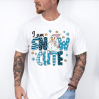 I Am Snow Cute - Winter Unisex Crewneck T-Shirt Sweatshirt Hoodie