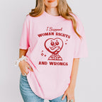 I Support Woman Rights And Wrong Heart Design - Feminism Theme Unisex Crewneck T-Shirt Sweatshirt Hoodie