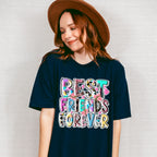 Best Friends Forever Colorful - Best Friends Unisex Crewneck T-Shirt Sweatshirt Hoodie