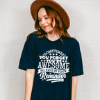 This Is Your Reminder - Best Friends Unisex Crewneck T-Shirt Sweatshirt Hoodie