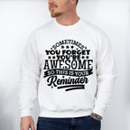 This Is Your Reminder - Best Friends Unisex Crewneck T-Shirt Sweatshirt Hoodie