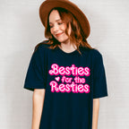 Besties For The Resties - Best Friends Unisex Crewneck T-Shirt Sweatshirt Hoodie