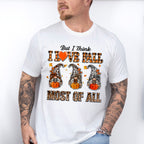 I Love Fall Most Of All - Fall Unisex Crewneck T-Shirt Sweatshirt Hoodie