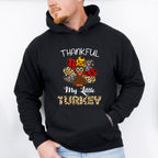 Thankful My Little Turkey - Thanksgiving Unisex Crewneck T-Shirt Sweatshirt Hoodie