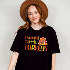 Thankful For My Little Turkeys - Thanksgiving Unisex Crewneck T-Shirt Sweatshirt Hoodie