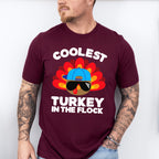 Coolest Turkey In The Flock - Thanksgiving Unisex Crewneck T-Shirt Sweatshirt Hoodie