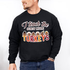 I Teach The Cutest Little Turkey - Thanksgiving Unisex Crewneck T-Shirt Sweatshirt Hoodie