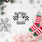 Don't Stop Believin' - Christmas Unisex Crewneck T-Shirt Sweatshirt Hoodie