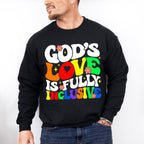 God's Love Is Fully Inclusive - LGBTQ+ Unisex Crewneck T-Shirt Sweatshirt Hoodie