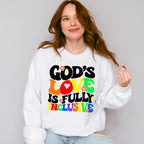 God's Love Is Fully Inclusive - LGBTQ+ Unisex Crewneck T-Shirt Sweatshirt Hoodie