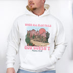 When All Else Fails God Doesn't - Christianity Unisex Crewneck T-Shirt Sweatshirt Hoodie
