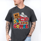 No Talking Not Before Coffee - Coffee Unisex Crewneck T-Shirt Sweatshirt Hoodie