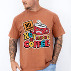 No Talking Not Before Coffee - Coffee Unisex Crewneck T-Shirt Sweatshirt Hoodie