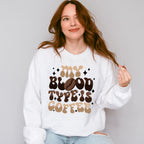 My Blood Type Is Coffee - Coffee Unisex Crewneck T-Shirt Sweatshirt Hoodie