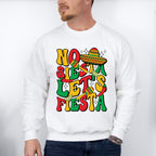 No Siesta Let's Fiesta - Cinco De Mayo Unisex Crewneck T-Shirt Sweatshirt Hoodie