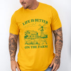 Life Is Better On The Farm - Farmer Unisex Crewneck T-Shirt Sweatshirt Hoodie