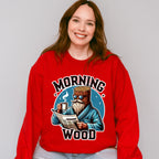 Morning Wood Blue Design - Funny Unisex Crewneck T-Shirt Sweatshirt Hoodie