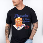 Pancakes And Panic Attacks - Funny Unisex Crewneck T-Shirt Sweatshirt Hoodie