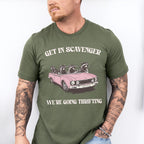 Get In Scavenger We're Going Thrifting - Funny Unisex Crewneck T-Shirt Sweatshirt Hoodie