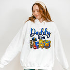 Daddy Is My Hero - Police Unisex Crewneck T-Shirt Sweatshirt Hoodie