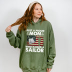 Just A Proud Mom Who Raised A Sailor - Military Unisex Crewneck T-Shirt Sweatshirt Hoodie
