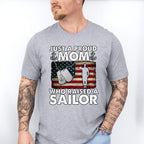 Just A Proud Mom Who Raised A Sailor - Military Unisex Crewneck T-Shirt Sweatshirt Hoodie