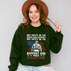 My Duty Is To Serve Our Country - Military Unisex Crewneck T-Shirt Sweatshirt Hoodie