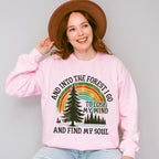 And Into The Forest I Go And Find My Soul Design - Outdoor Unisex Crewneck T-Shirt Sweatshirt Hoodie