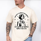 I'm Not A Proctologist But I Know An Asshole - Funny Unisex Crewneck T-Shirt Sweatshirt Hoodie